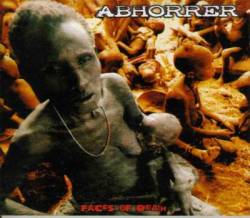 Abhorrer : Faces of Death